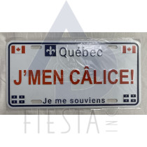 QUEBEC LARGE SIZE LICENSE PLATE "J'MEN CALICE!" 30X15 CM